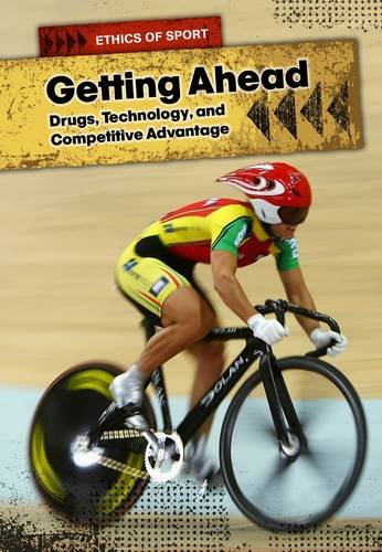 Stock image for Getting Ahead (Ethics of Sport) for sale by Phatpocket Limited