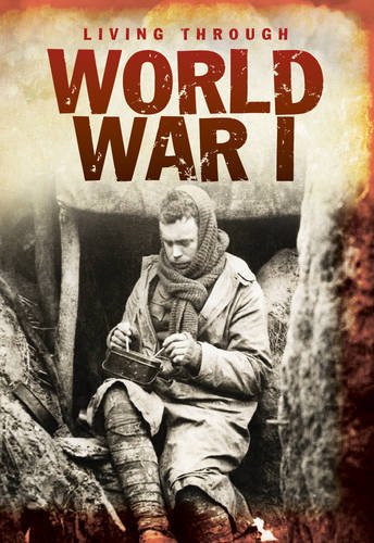 Beispielbild fr World War I (Living Through. . .) zum Verkauf von WorldofBooks