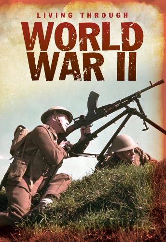 World War II (Living Through) (9781406234992) by [???]