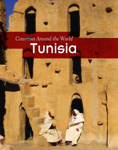 Imagen de archivo de Tunisia (Countries Around the World (Hardcover)) a la venta por GF Books, Inc.