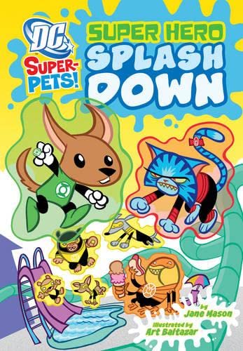 Stock image for Super Hero Splash Down (DC Super-Pets) for sale by Bahamut Media