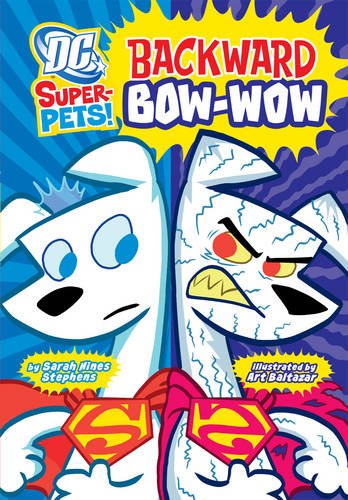 Stock image for Backwards Bow-Wow (DC Super-Pets) for sale by AwesomeBooks