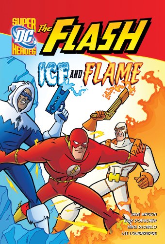 Stock image for Ice and Flame (DC Super Heroes. the Flash) for sale by MusicMagpie