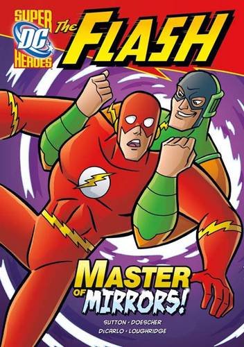 Beispielbild fr Master of Mirrors! (The Flash) zum Verkauf von WorldofBooks