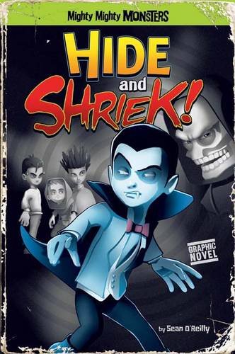 Beispielbild fr Hide and Shriek! (Mighty Mighty Monsters) zum Verkauf von WorldofBooks