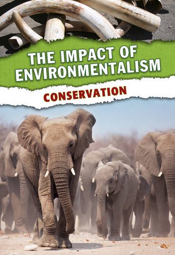 9781406238587: Conservation (Impact of Environmentalism)