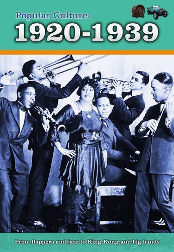 Popular Culture: 1920-1939 (History of Popular Culture) (9781406240214) by Jane Bingham