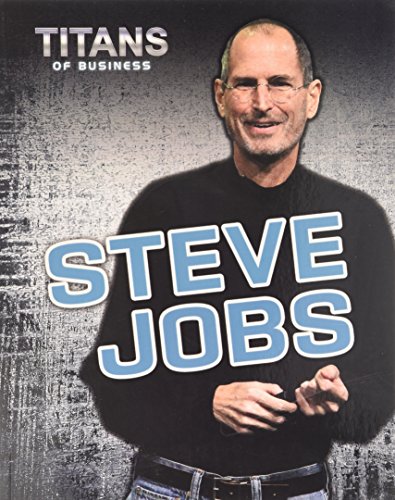 Steve Jobs (Titans of Business) (9781406240436) by Nick Hunter