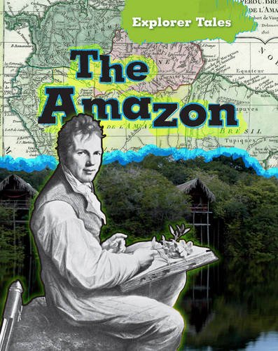 The Amazon (Read Me!: Explorer Tales) (9781406241884) by Jane Bingham