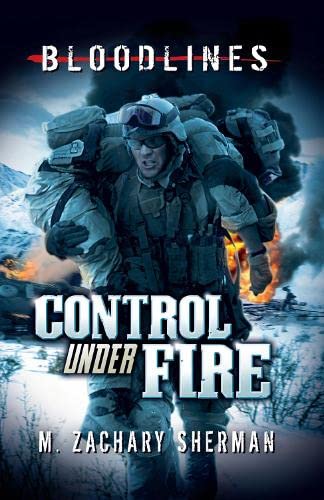 Beispielbild fr Control Under Fire (Bloodlines) zum Verkauf von WorldofBooks