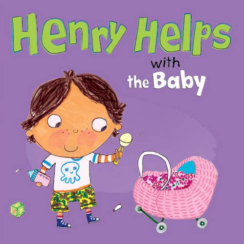 Beispielbild fr Henry Helps with the Baby zum Verkauf von WorldofBooks