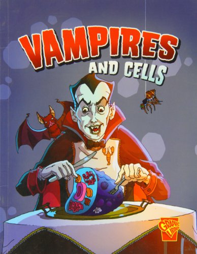 Beispielbild fr Vampires and Cells (Monster Science) zum Verkauf von AwesomeBooks