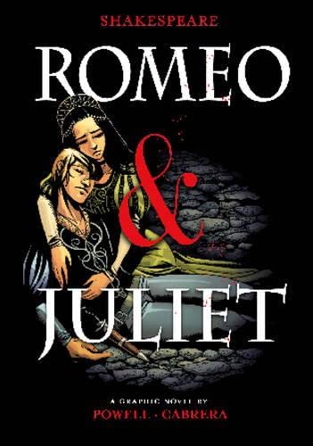 Romeo and Juliet (Shakespeare Graphics) (9781406243291) by William Shakespeare