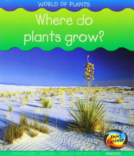 9781406245820: Where do Plants Grow (Young Explorer: World of Plants)