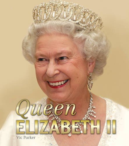 Queen Elizabeth II (9781406246179) by Victoria Parker