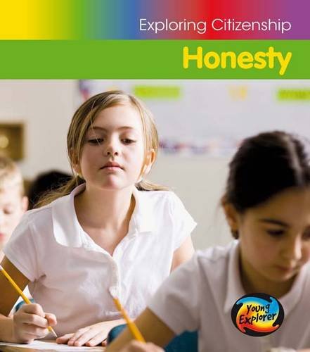 Honesty (Young Explorer: Exploring Citizenship) (9781406247213) by Barraclough, Sue