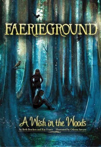 Imagen de archivo de A Wish in the Woods (Faerieground) a la venta por AwesomeBooks