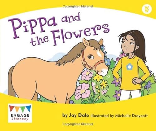 Stock image for Pippa and the Flowers (Engage Literacy Wonder Words) for sale by WorldofBooks