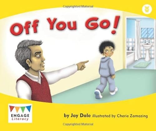 Stock image for Off You Go! (Engage Literacy Wonder Words) for sale by WorldofBooks