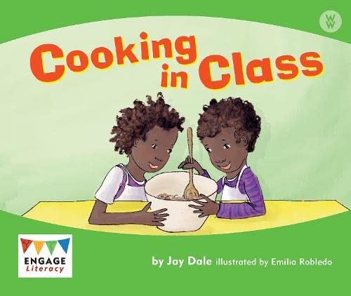 Stock image for Cooking in Class (Engage Literacy Wonder Words) for sale by WorldofBooks