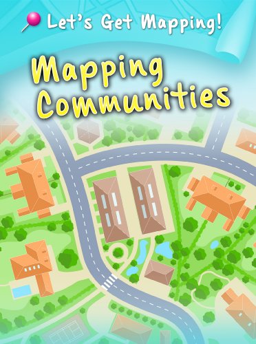 9781406249194: Mapping Communities (Let's Get Mapping!)