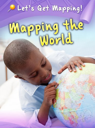 Imagen de archivo de Mapping the World (Let's Get Mapping!) a la venta por WorldofBooks