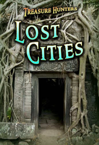 9781406249682: Lost Cities (Treasure Hunters)