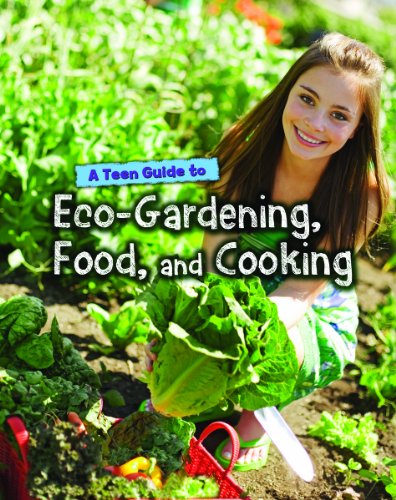Beispielbild fr A Teen Guide to Eco-Gardening, Food, and Cooking (Eco Guides) zum Verkauf von AwesomeBooks