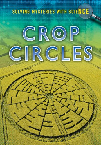 Crop Circles (Solving Mysteries with Science) (9781406250053) by Jane Bingham