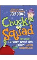 Stock image for "Chuckle Squad: Jokes About Classrooms, Sports, Food, Teachers And" for sale by Hawking Books