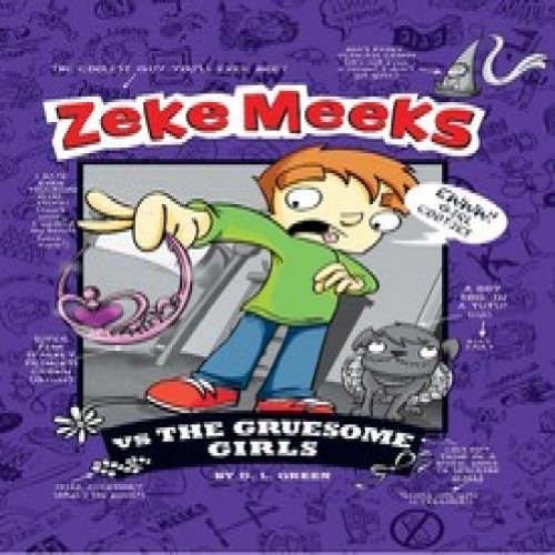 9781406252040: Zeke Meeks Vs the Gruesome Girls