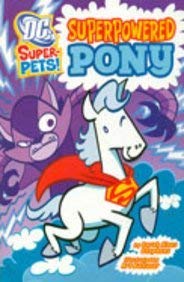 9781406252934: Superpowered Pony [India Test Edition]