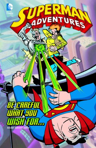 Beispielbild fr Be Careful What You Wish For. . . (Superman Adventures) zum Verkauf von WorldofBooks