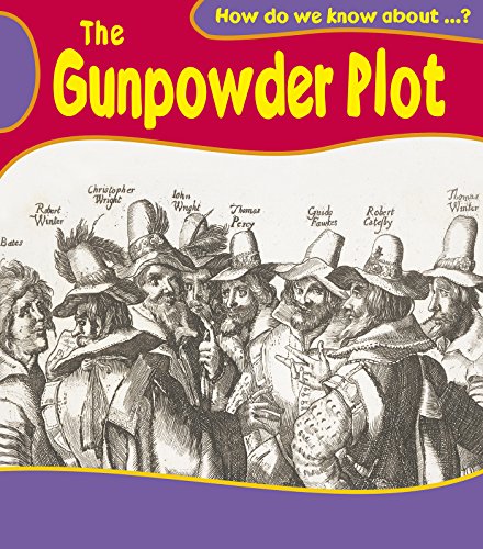Beispielbild fr Gunpowder Plot (How Do We Know About?) zum Verkauf von AwesomeBooks