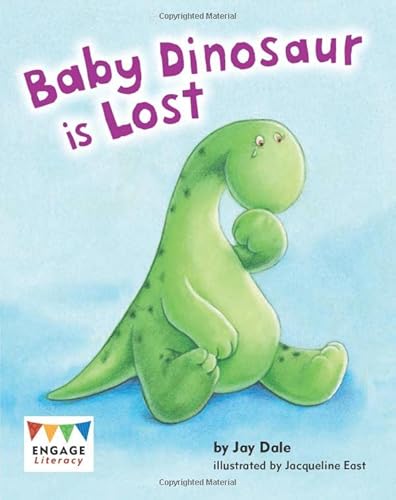 Imagen de archivo de Baby Dinosaur is Lost (Engage Literacy Blue) a la venta por WorldofBooks
