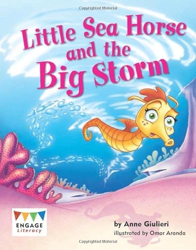 Beispielbild fr Little Sea Horse and the Big Storm (Engage Literacy Blue) zum Verkauf von WorldofBooks
