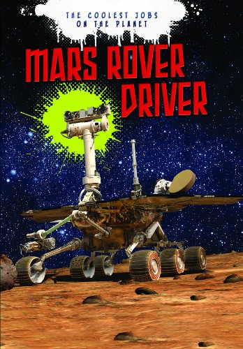 Stock image for Mars Rover Driver (The Coolest Jobs on the Planet) for sale by Pearlydewdrops