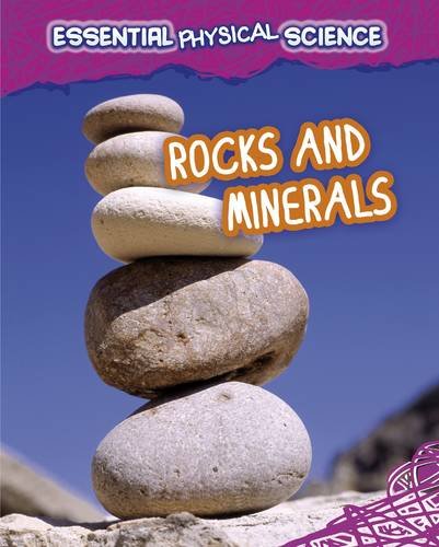 Rocks and Minerals (Essential Physical Science) - Oxlade, Chris