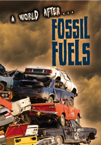 Fossil Fuels (World After) (9781406260977) by [???]