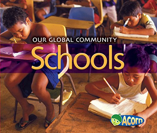 Stock image for Schools (Our Global Community) for sale by Pearlydewdrops