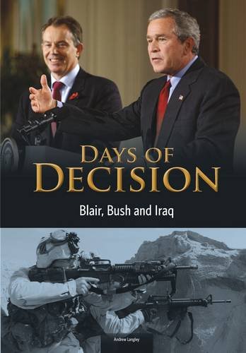 9781406261479: Blair, Bush, and Iraq (Days of Decision)