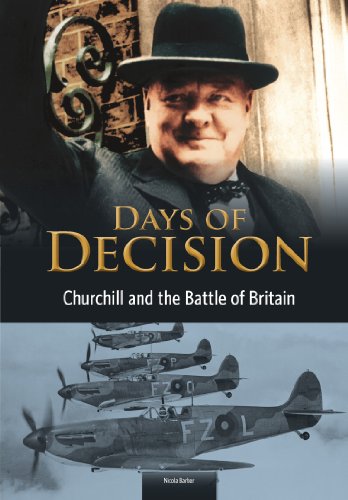 Stock image for Churchill and the Battle of Britain (Days of Decision) for sale by WorldofBooks