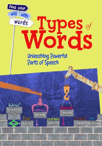 Types of Words (Find Your Way with Words) (9781406261691) by [???]