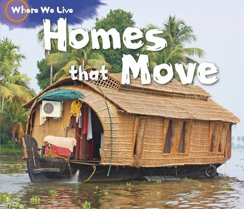 Beispielbild fr Homes That Move (Where We Live) zum Verkauf von AwesomeBooks