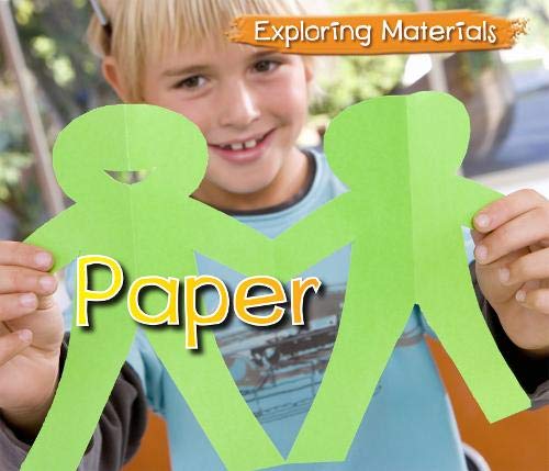9781406263336: Paper (Exploring Materials)