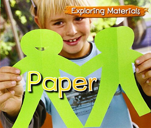 9781406263411: Paper (Exploring Materials)