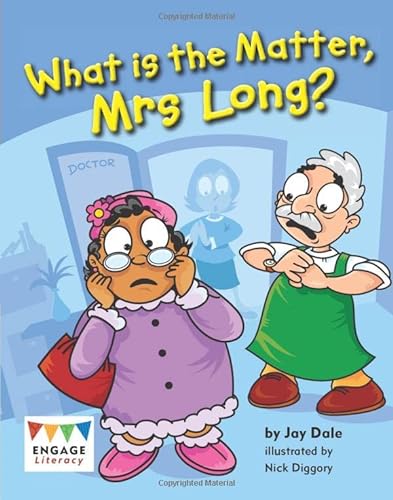 Stock image for What is the Matter, Mrs Long? (Engage Literacy Orange) for sale by WorldofBooks