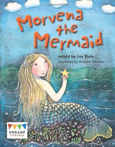 Stock image for Morvena, the Mermaid (Engage Literacy White) for sale by WorldofBooks
