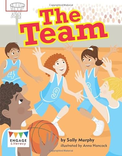 Stock image for The Team (Engage Literacy White) for sale by WorldofBooks