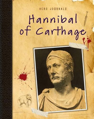 Stock image for Hannibal of Carthage (Hero Journals) for sale by WorldofBooks